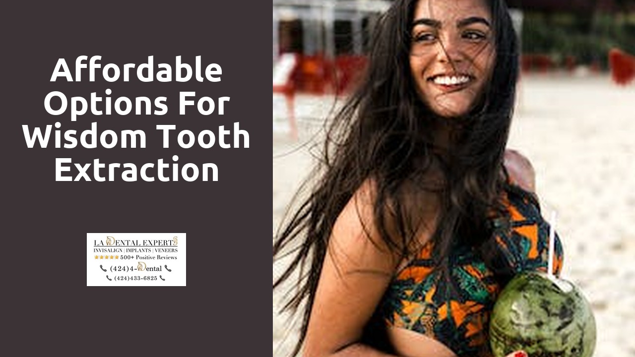 Affordable Options for Wisdom Tooth Extraction