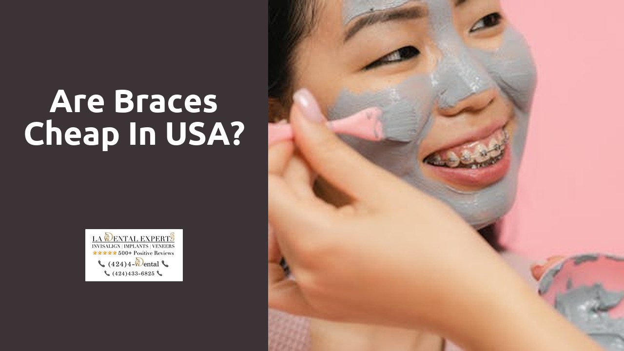 Are braces cheap in USA?