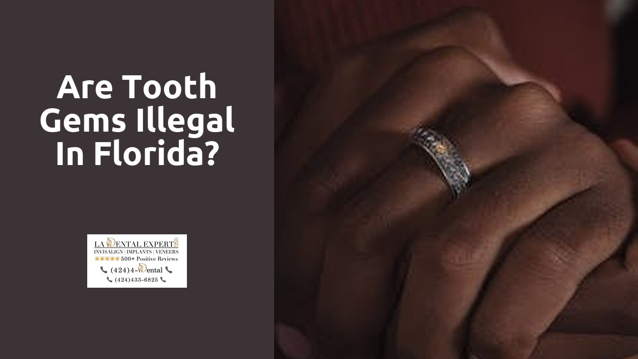 Are tooth gems illegal in Florida?