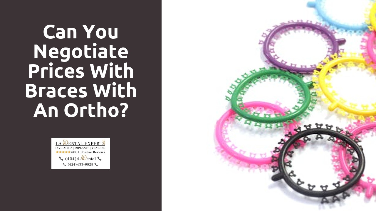 Can you negotiate prices with braces with an ortho?