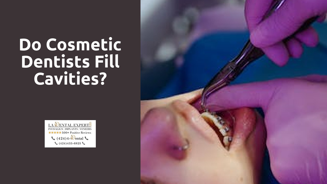 Do cosmetic dentists fill cavities?