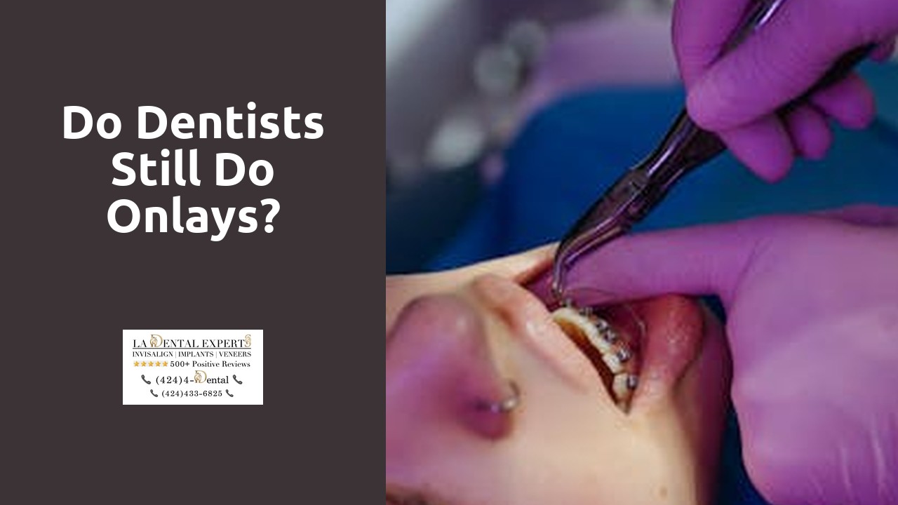 Do dentists still do onlays?