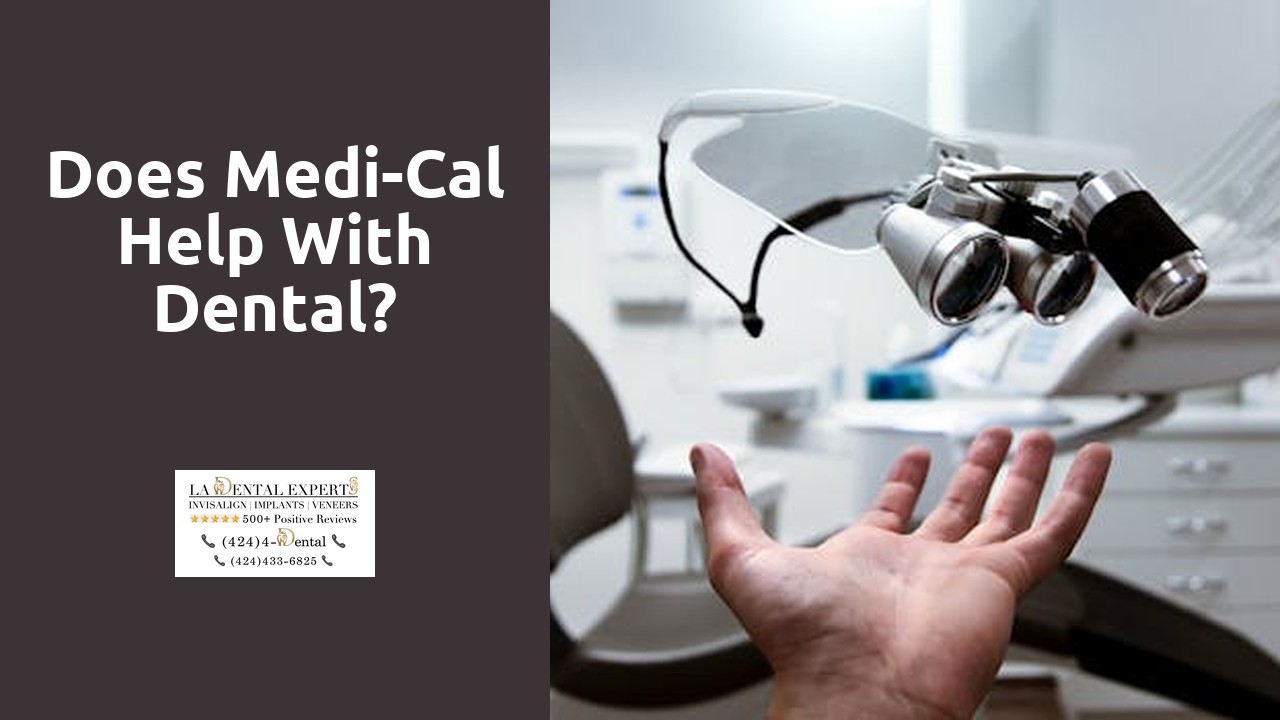 Does Medi-Cal help with dental?