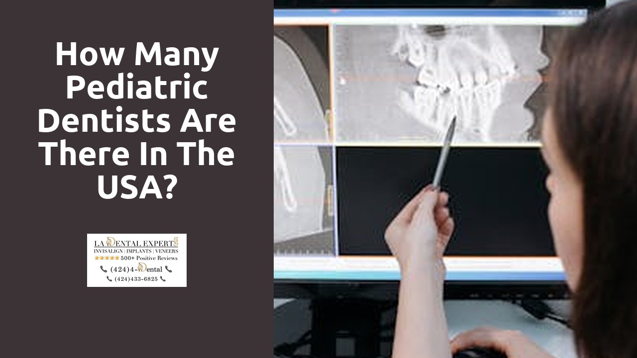 How many pediatric dentists are there in the USA?