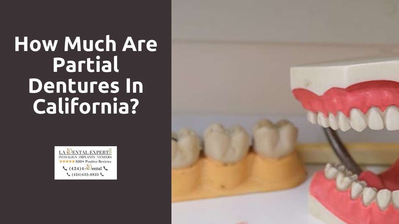 How much are partial dentures in California?
