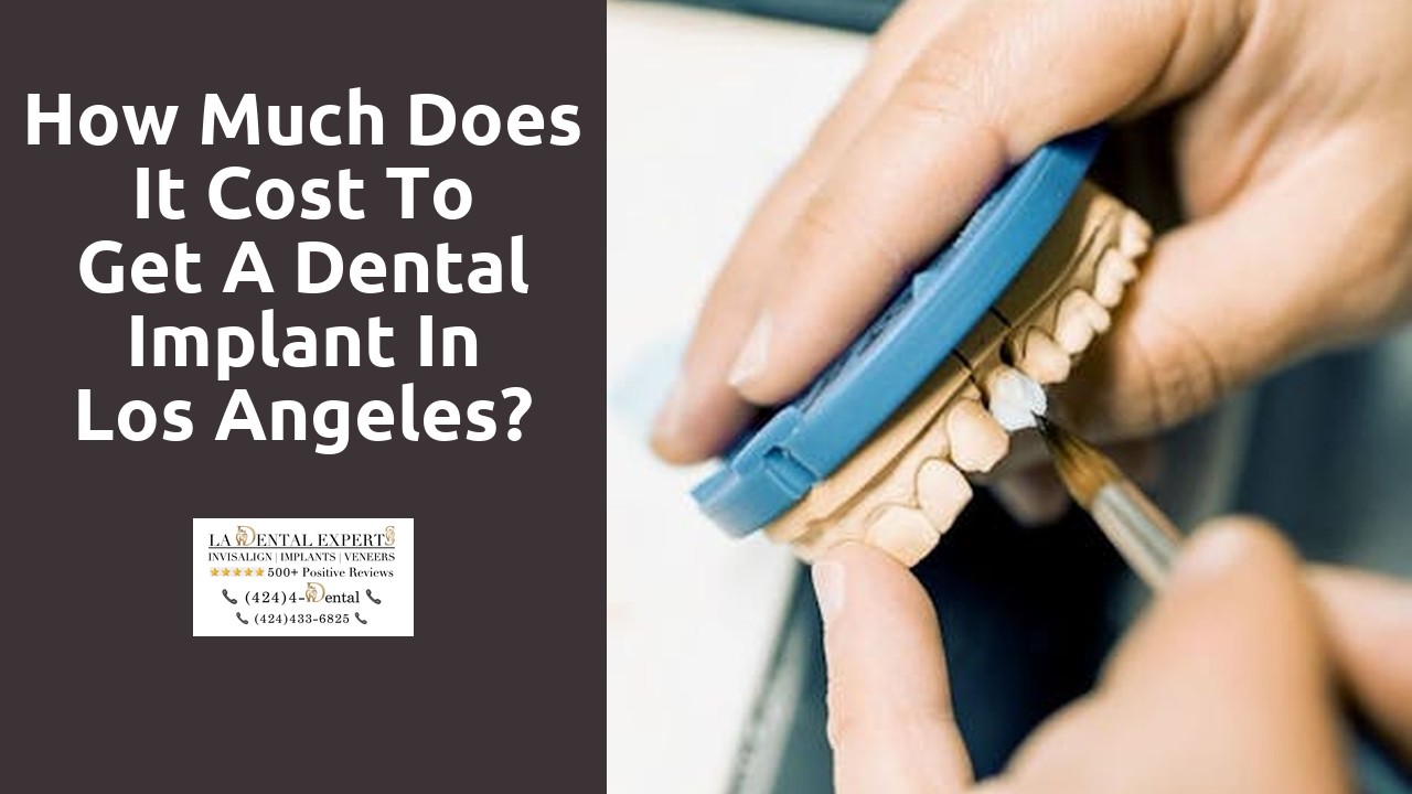 How much does it cost to get a dental implant in Los Angeles?
