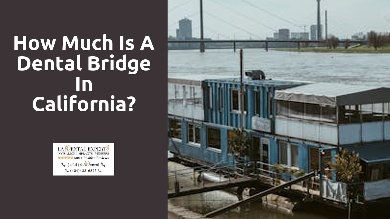 How much is a dental bridge in California?