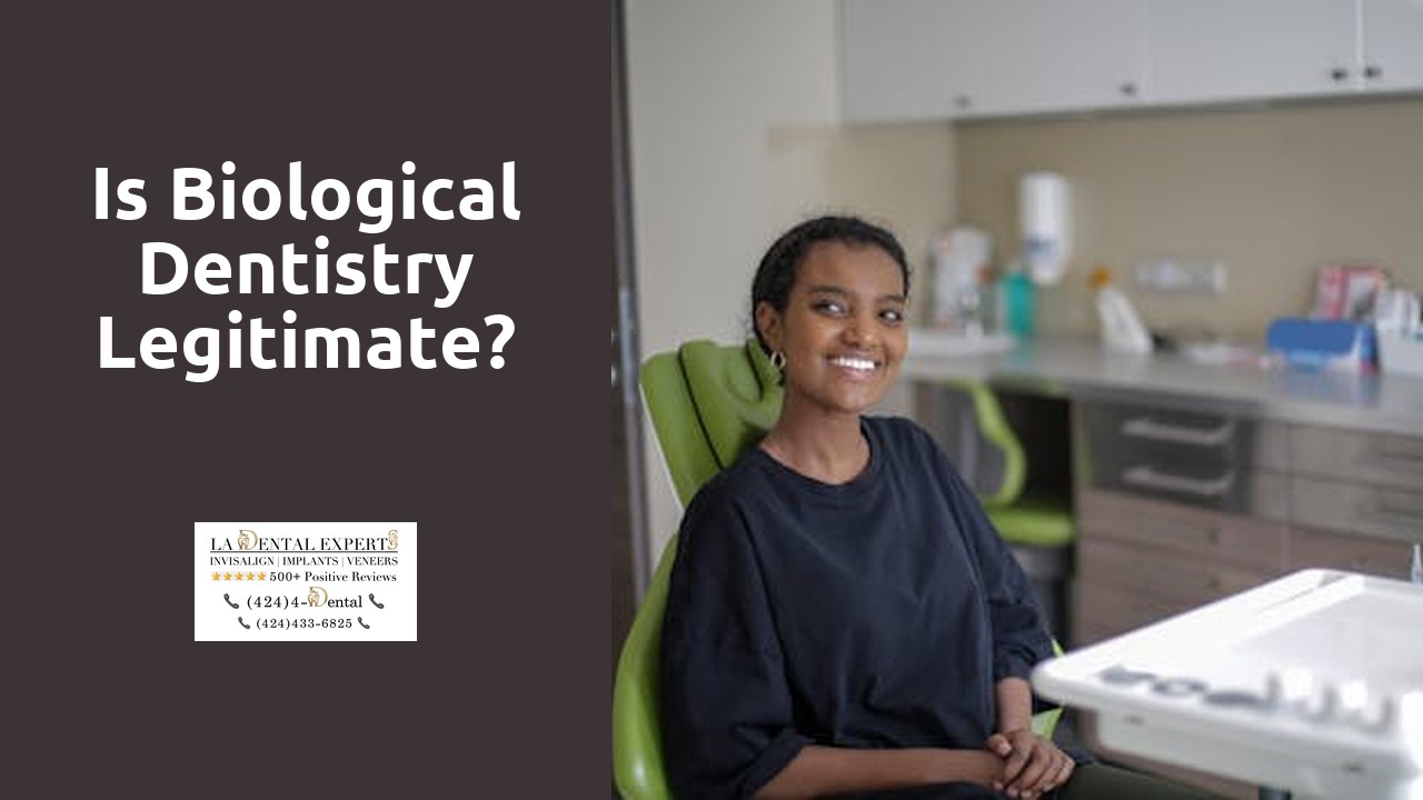 Is biological dentistry legitimate?