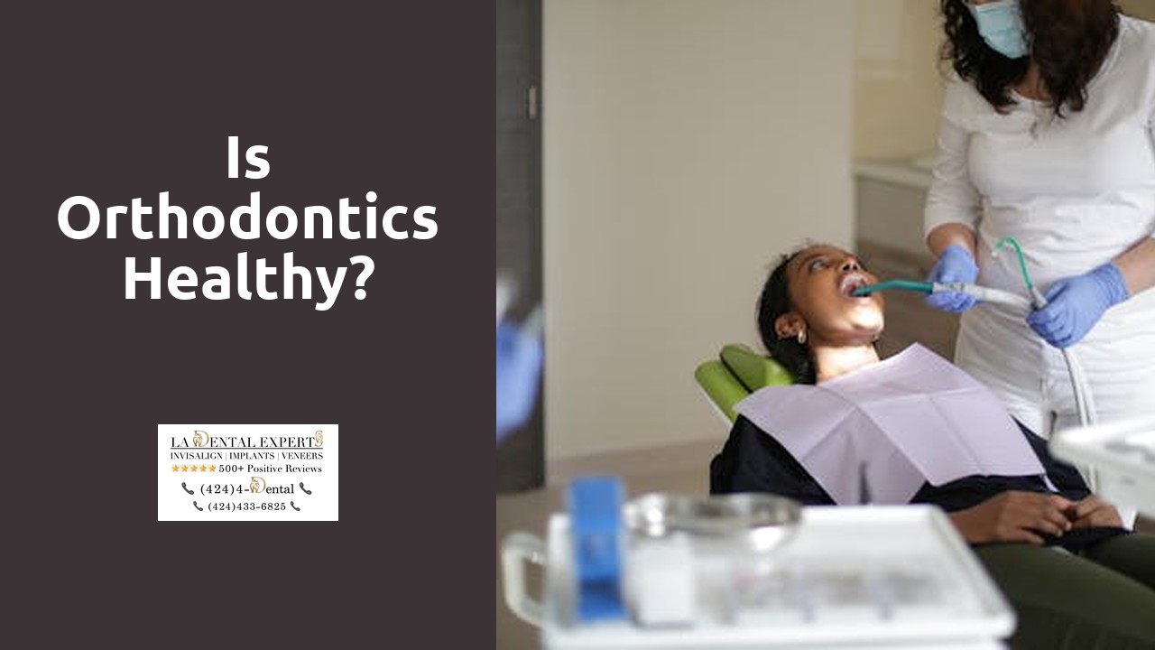 Is orthodontics healthy?