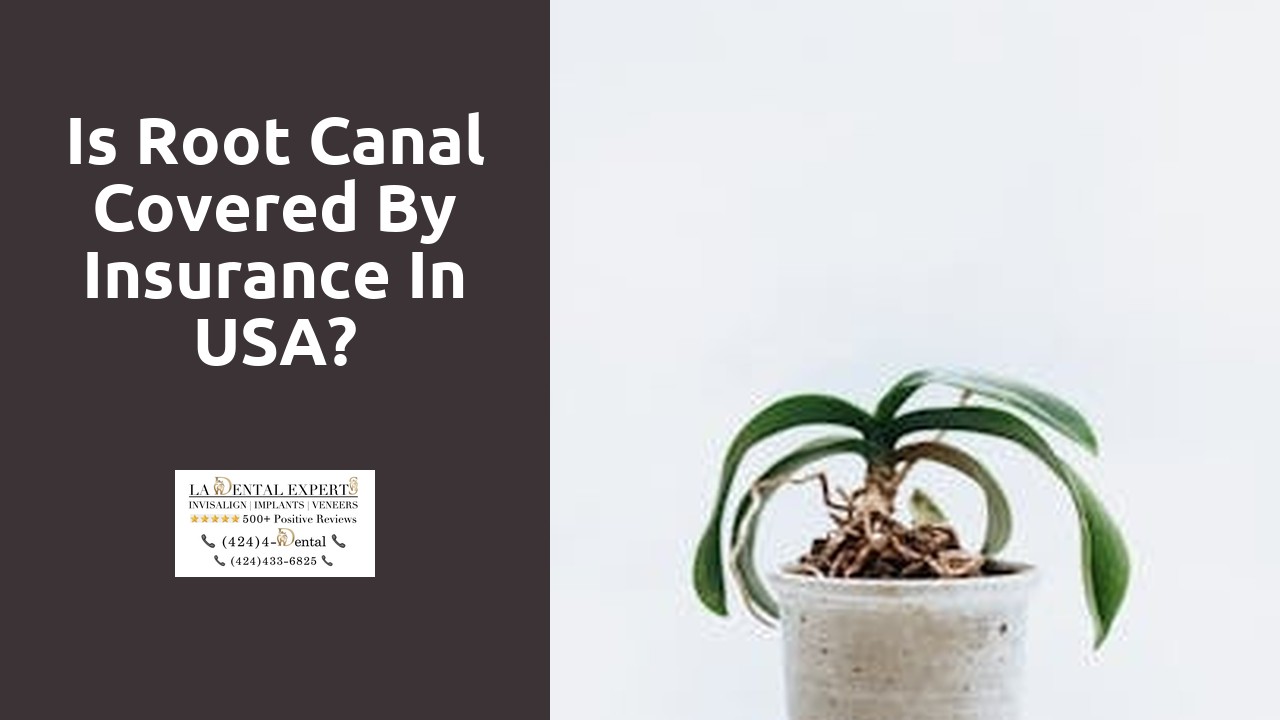 Is root canal covered by insurance in USA?
