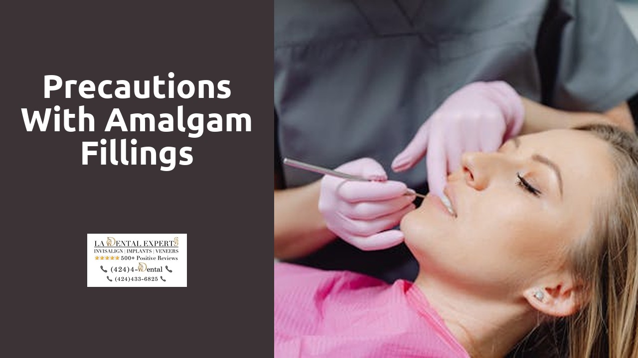 Precautions with Amalgam Fillings
