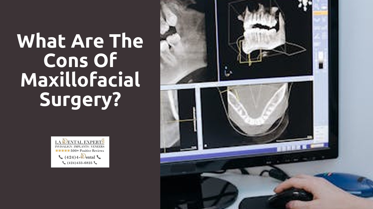 What are the cons of maxillofacial surgery?