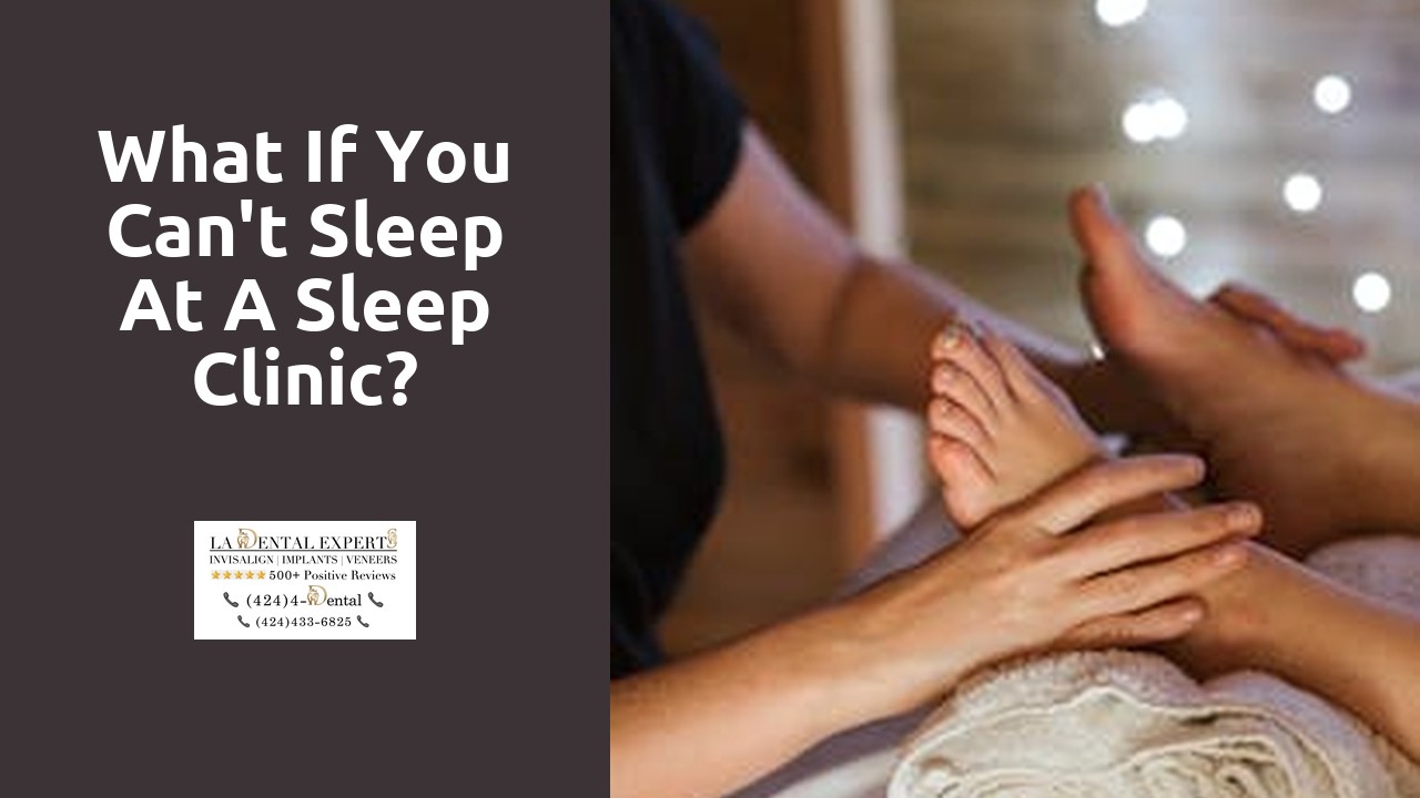 What if you can’t sleep at a sleep clinic?