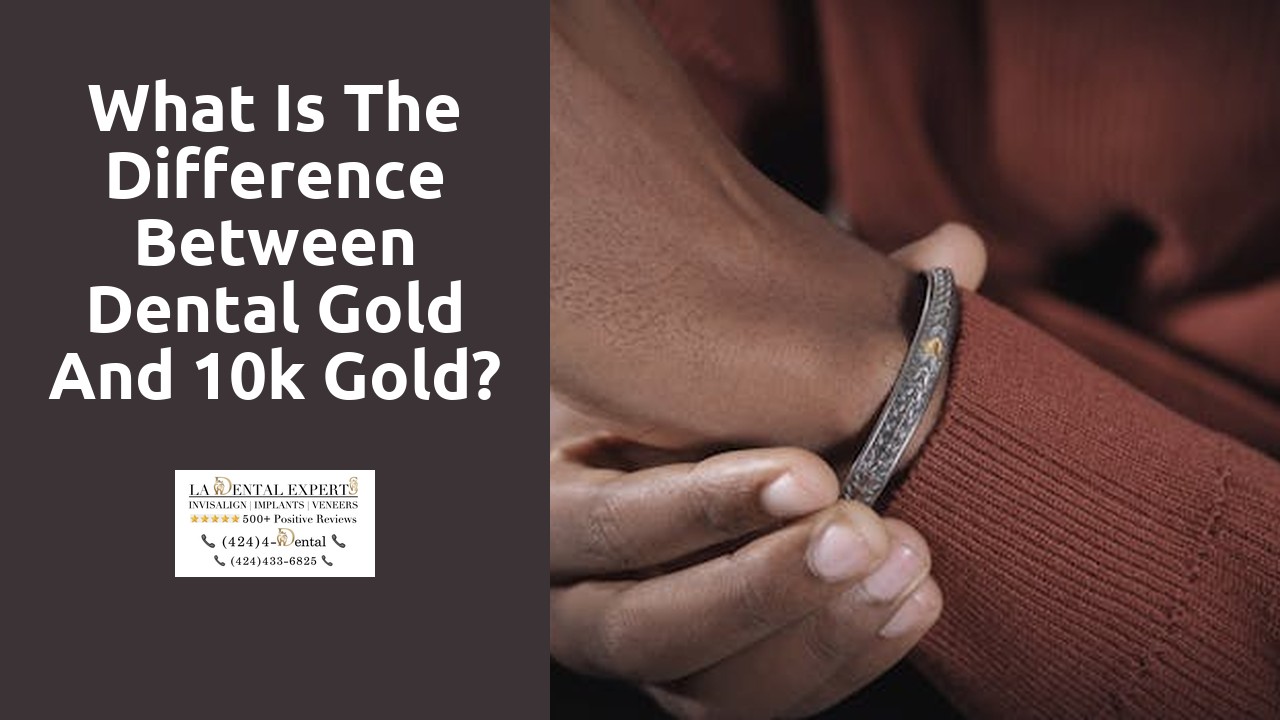 What is the difference between dental gold and 10k gold?