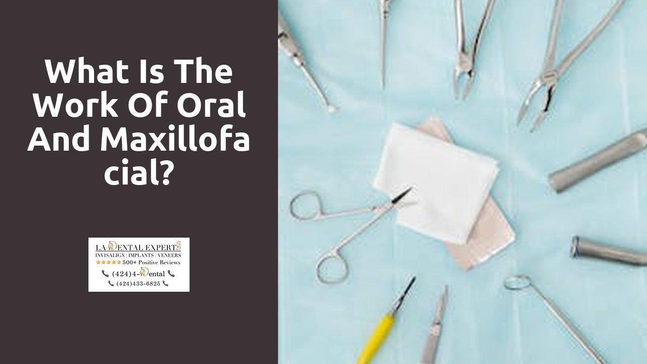 What is the work of oral and maxillofacial?