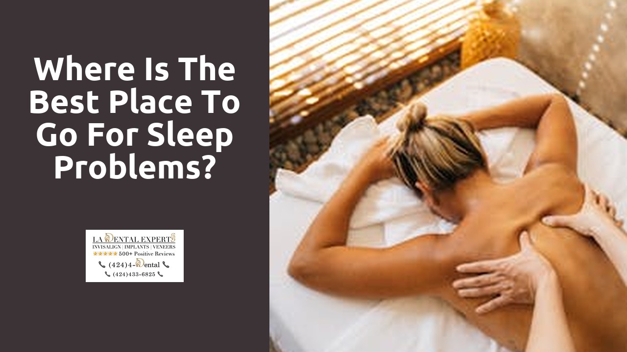 Where is the best place to go for sleep problems?