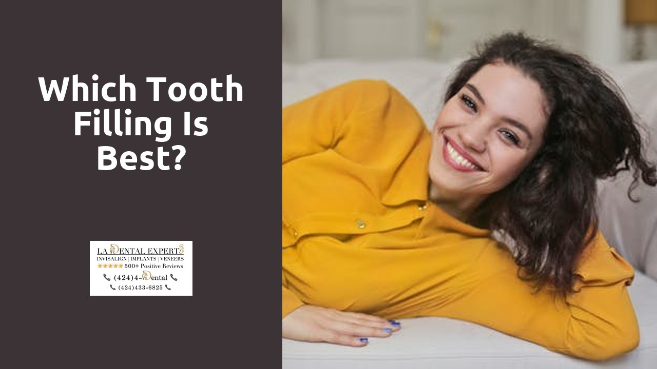 Which tooth filling is best?