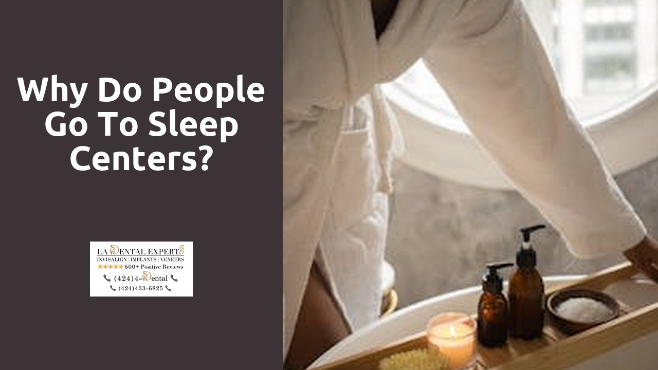 Why do people go to sleep centers?